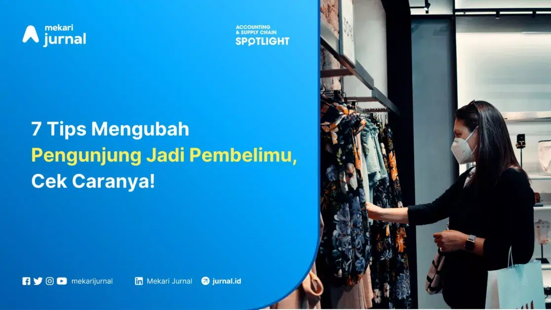 Mekari Jurnal - Mengubah Pengunjung Jadi Pembeli