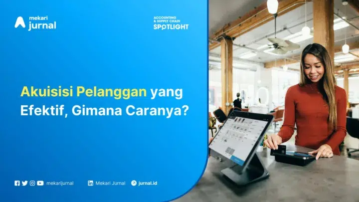 Mekari Jurnal - Customer Acquisition