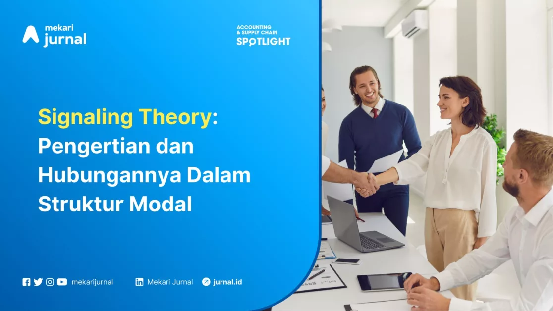 Mekari Jurnal - Pengertian Teori Sinyal Dalam Struktur Modal