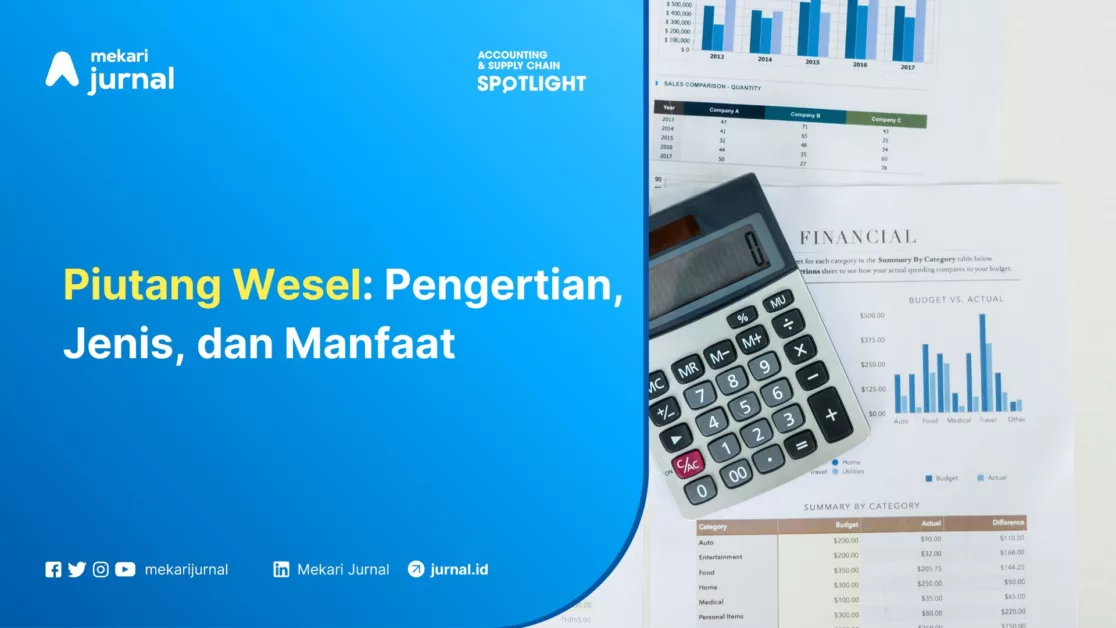 Mekari Jurnal - Piutang Wesel Pengertian, Jenis, dan Manfaat