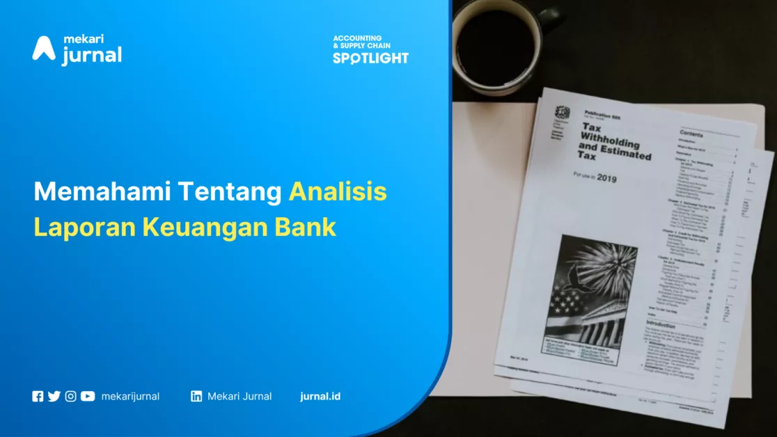Memahami Tentang Analisis Laporan Keuangan Bank
