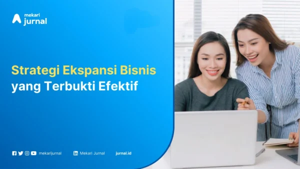 Strategi Ekspansi Bisnis - Mekari Jurnal