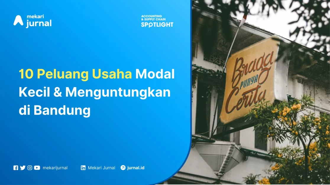Mekari Jurnal - Peluang Usaha di Bandung