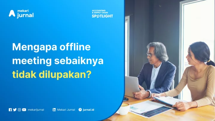 Mekari Jurnal - Offline Meeting dalam Bisnis