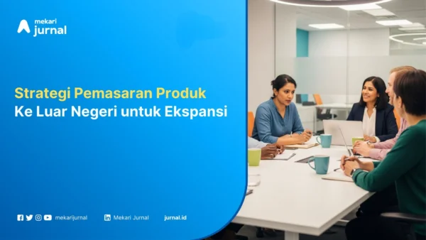 Strategi Pemasaran Produk - Mekari Jurnal