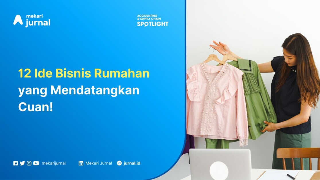 12 Ide Bisnis Rumahan yang Mendatangkan Cuan!