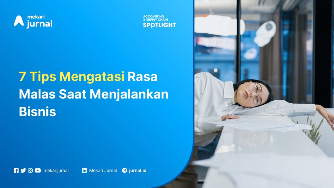 Cara mengatasi malas berbisnis