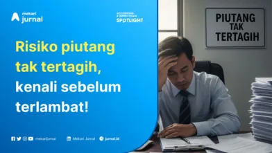 Mekari Jurnal - Risiko Piutang Tak Tertagih
