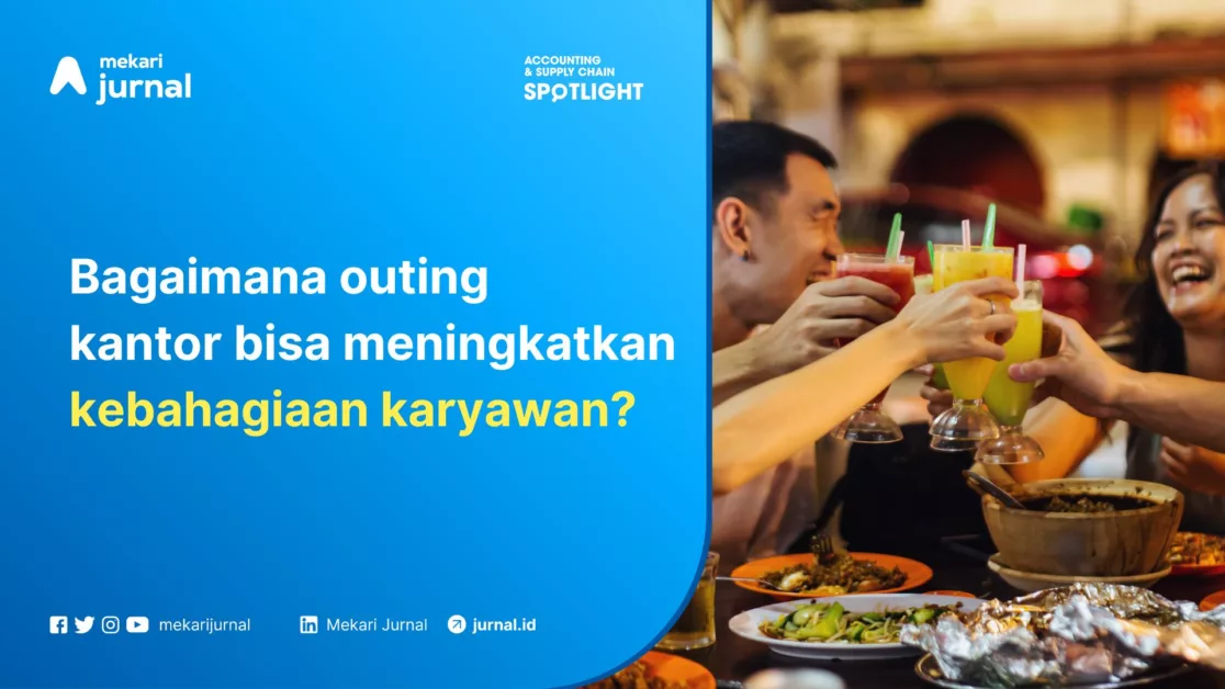 Mekari Jurnal - Outing Kantor