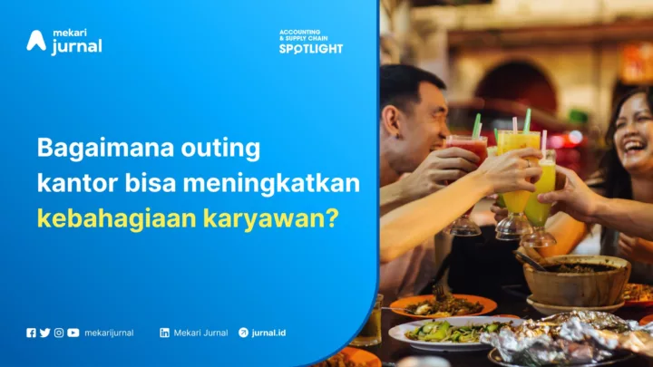 Mekari Jurnal - Outing Kantor