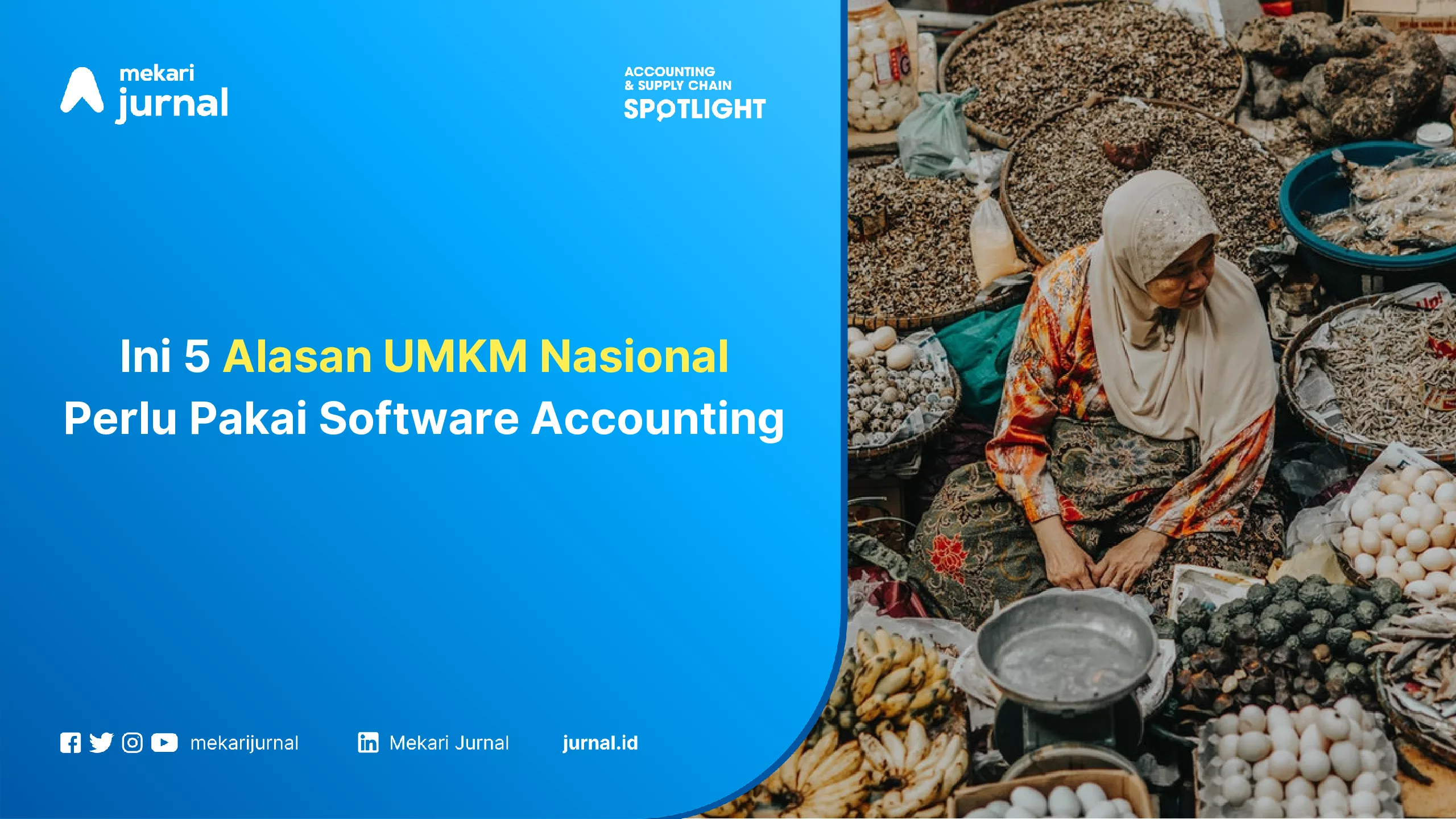 Ini 5 Alasan UMKM Nasional Perlu Pakai Software Accounting