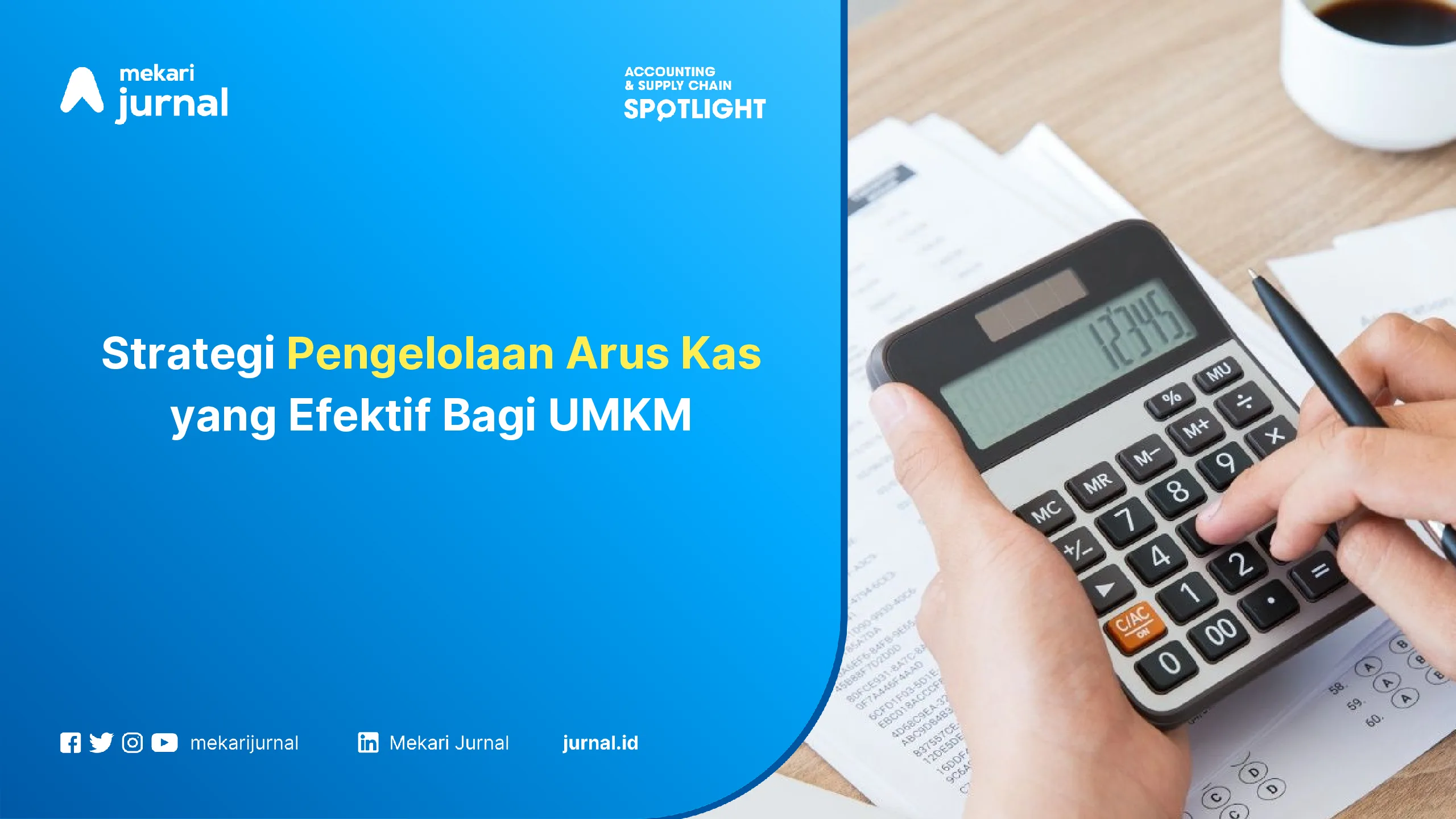 Strategi Pengelolaan Arus Kas yang Efektif Bagi UMKM
