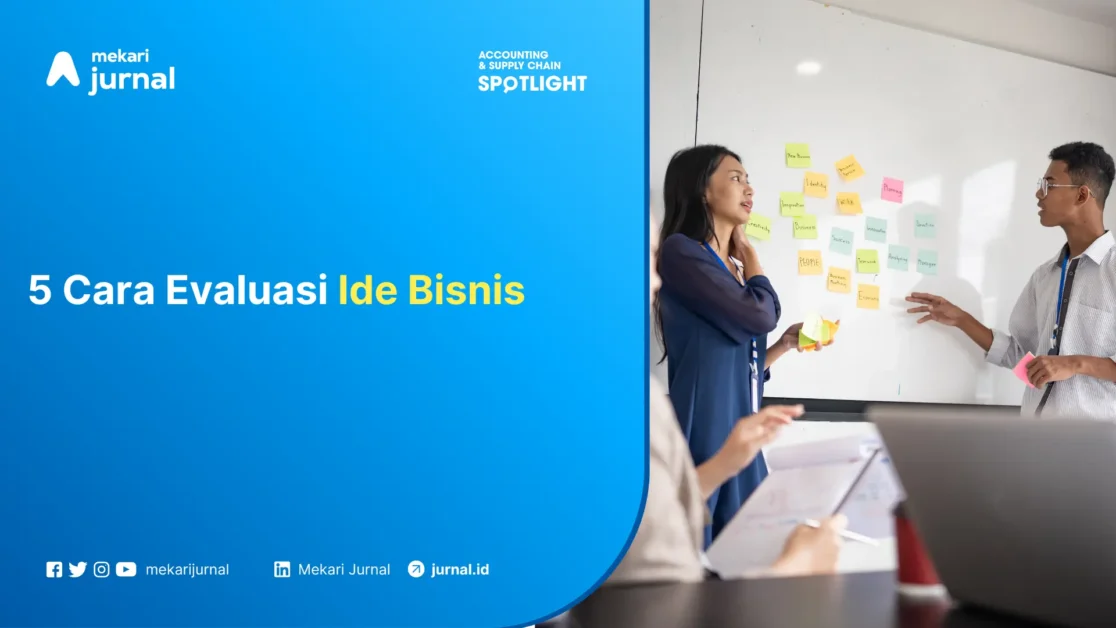 5 Cara Evaluasi Ide Bisnis