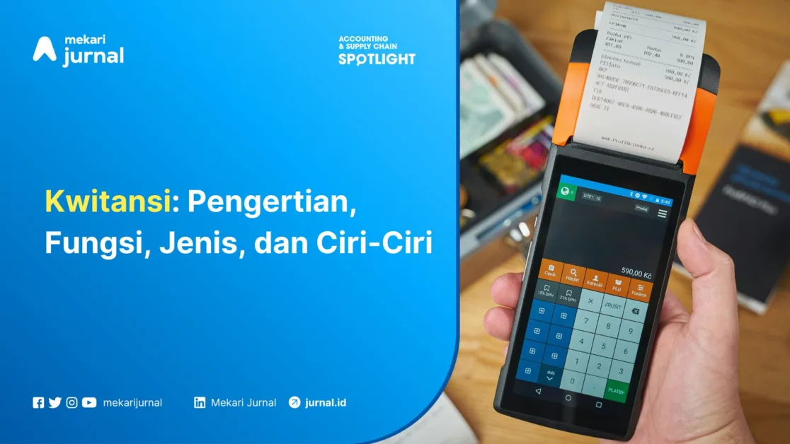 Kwitansi Pengertian, Fungsi, Jenis, dan Ciri-Ciri