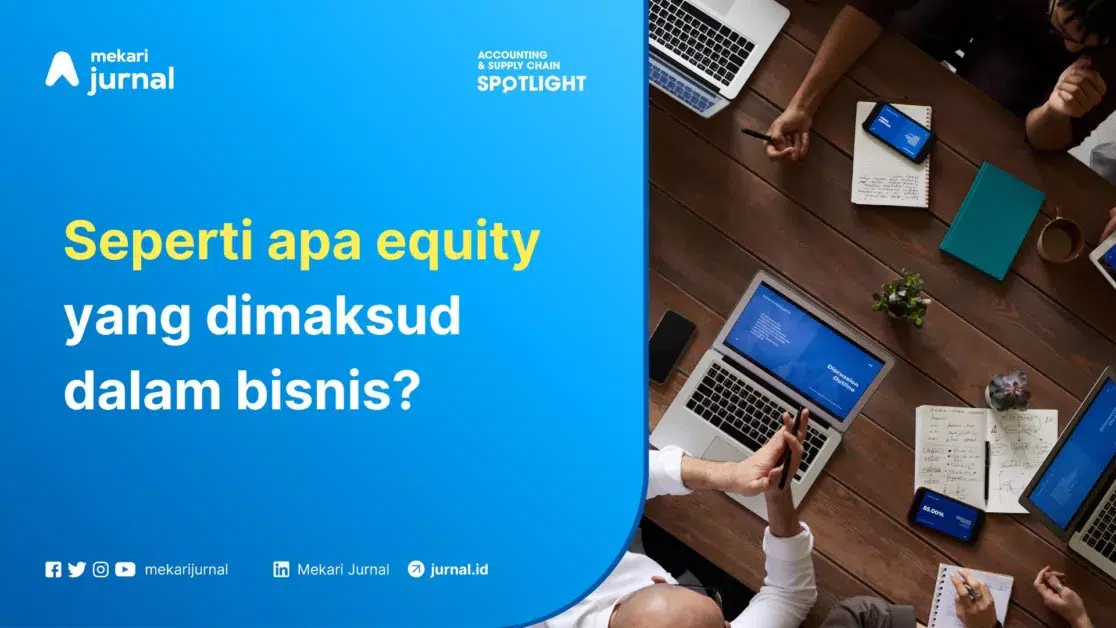 Mekari Jurnal - Equity Bisnis
