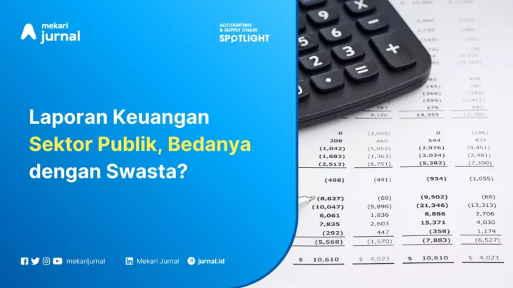 Mekari Jurnal - Laporan Keuangan Publik Vs Swasta