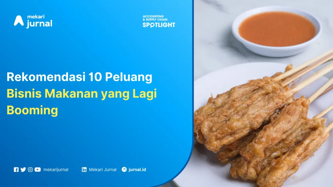 Mekari_Jurnal_Blog_peluang-bisnis-makanan-yang-lagi-booming