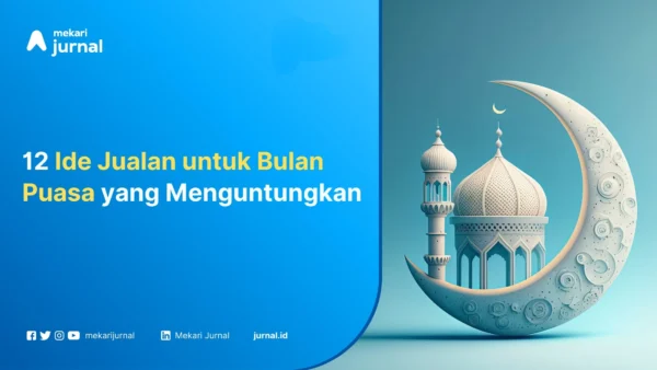 Ide Jualan untuk Bulan Puasa - Mekari Jurnal