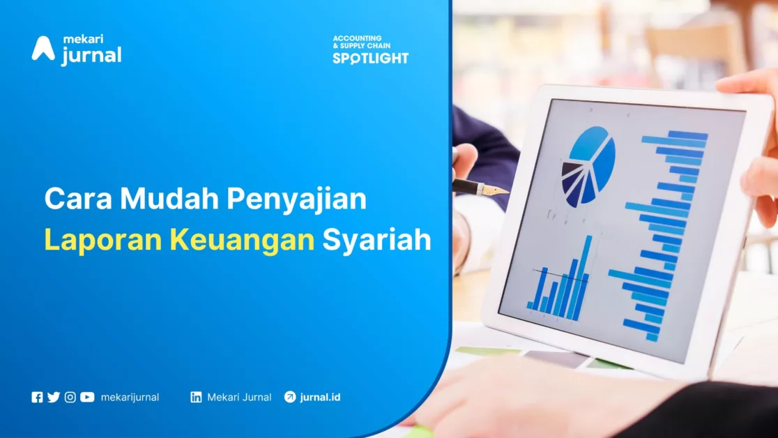 Mekari Jurnal - Cara Mudah Penyajian Laporan Keuangan Syariah