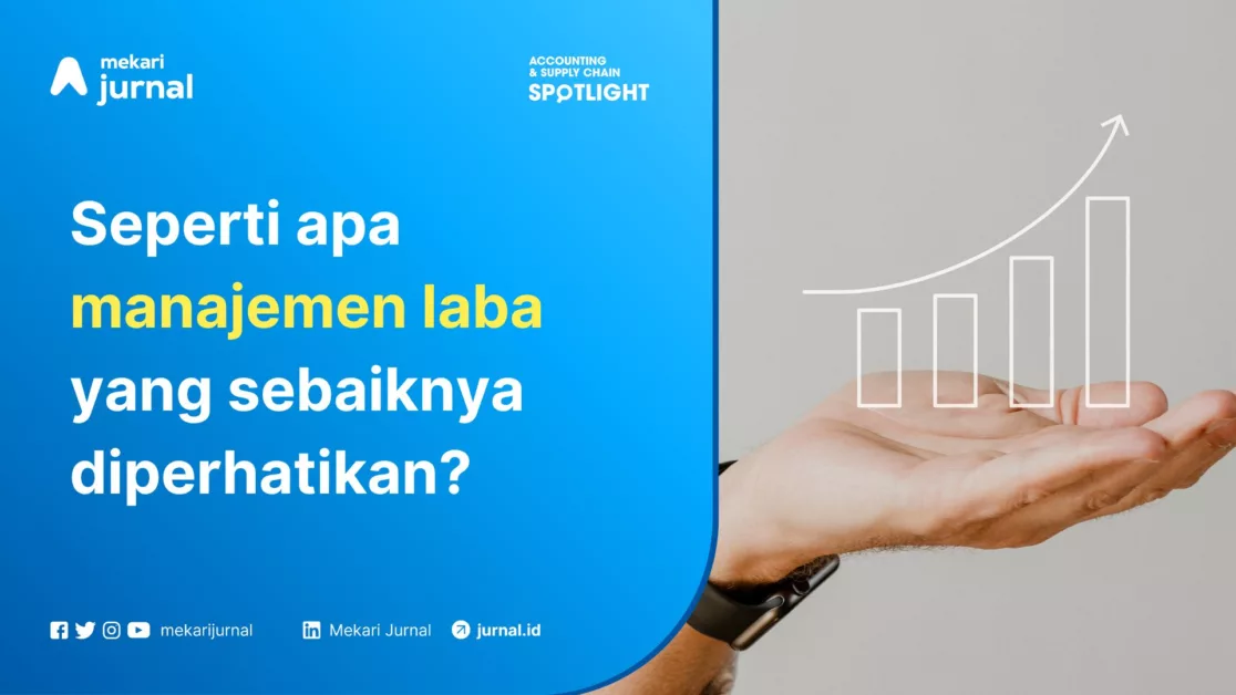 Mekari Jurnal - Manajemen Laba