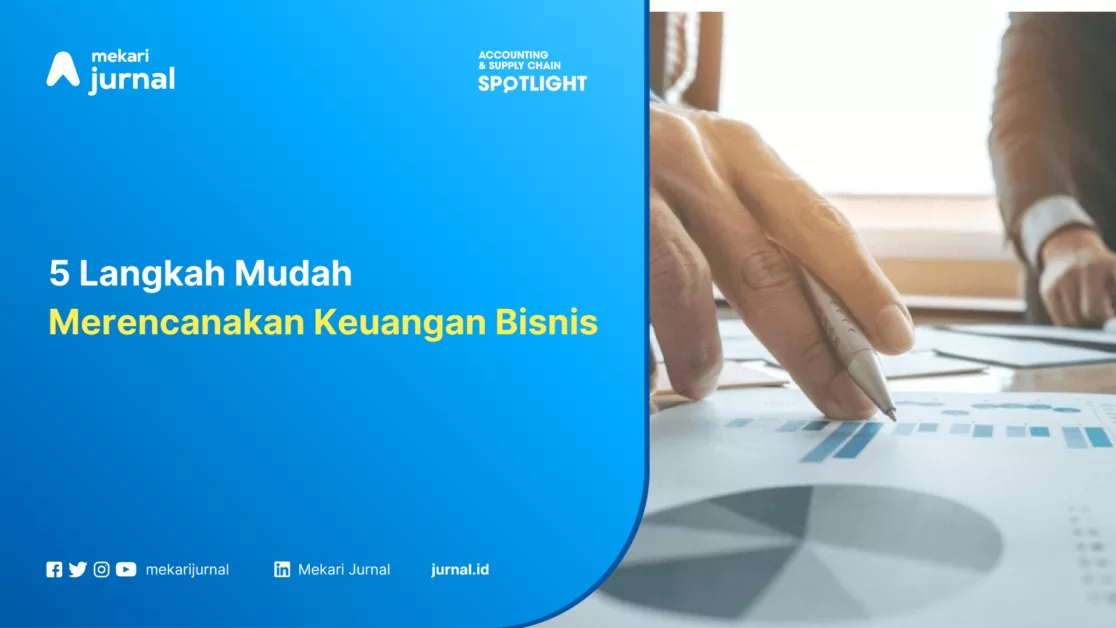 5 Langkah Mudah Merencanakan Keuangan Bisnis
