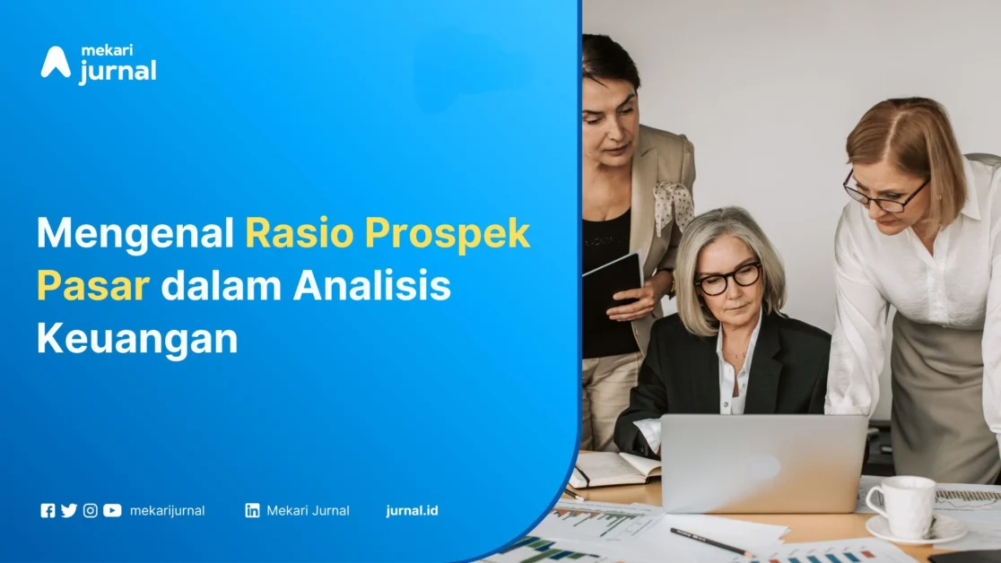 Rasio Prospek Pasar - Mekari Jurnal