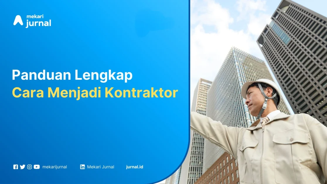 Cara menjadi kontraktor - Mekari Jurnal