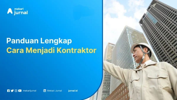Cara menjadi kontraktor - Mekari Jurnal