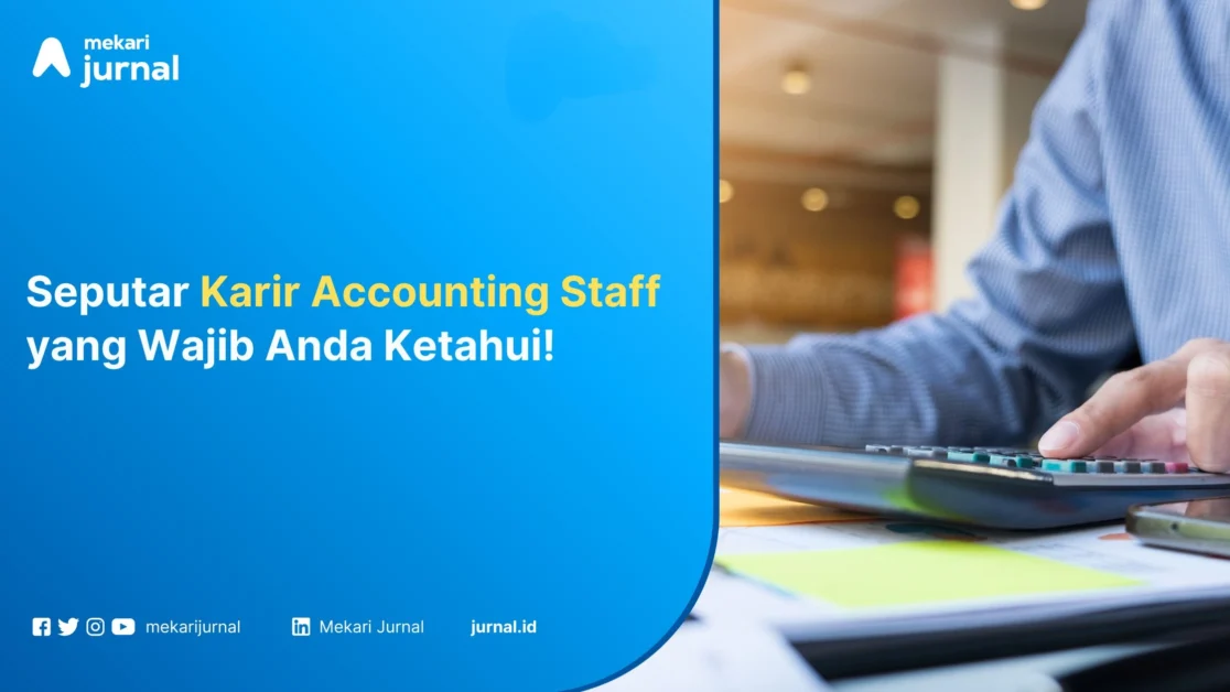 Karir Accounting Staff - Mekari Jurnal