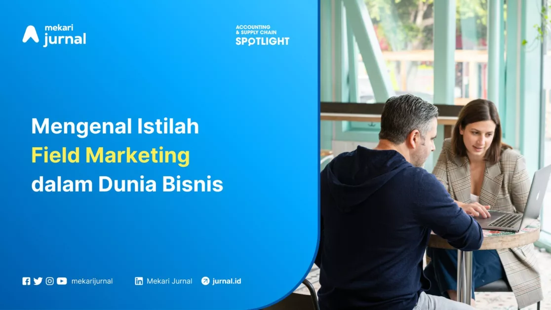 Mekari Jurnal - Field Marketing