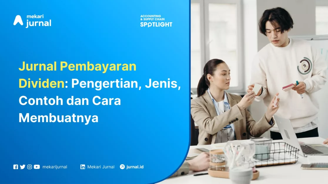 Mekari Jurnal - Jurnal Pembayaran Dividen Pengertian, Jenis, Contoh