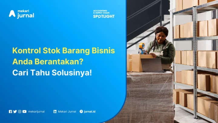 Mekari Jurnal - Kontrol Stok Barang