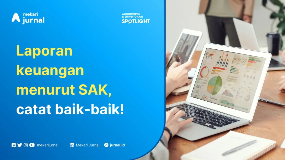 Mekari Jurnal - Laporan Keuangan Menurut SAK