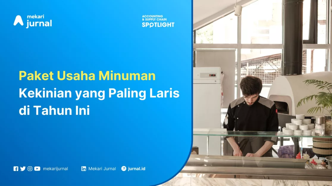Mekari Jurnal - Paket Usaha Minuman Kekinian yang Paling Laris di Tahun Ini!