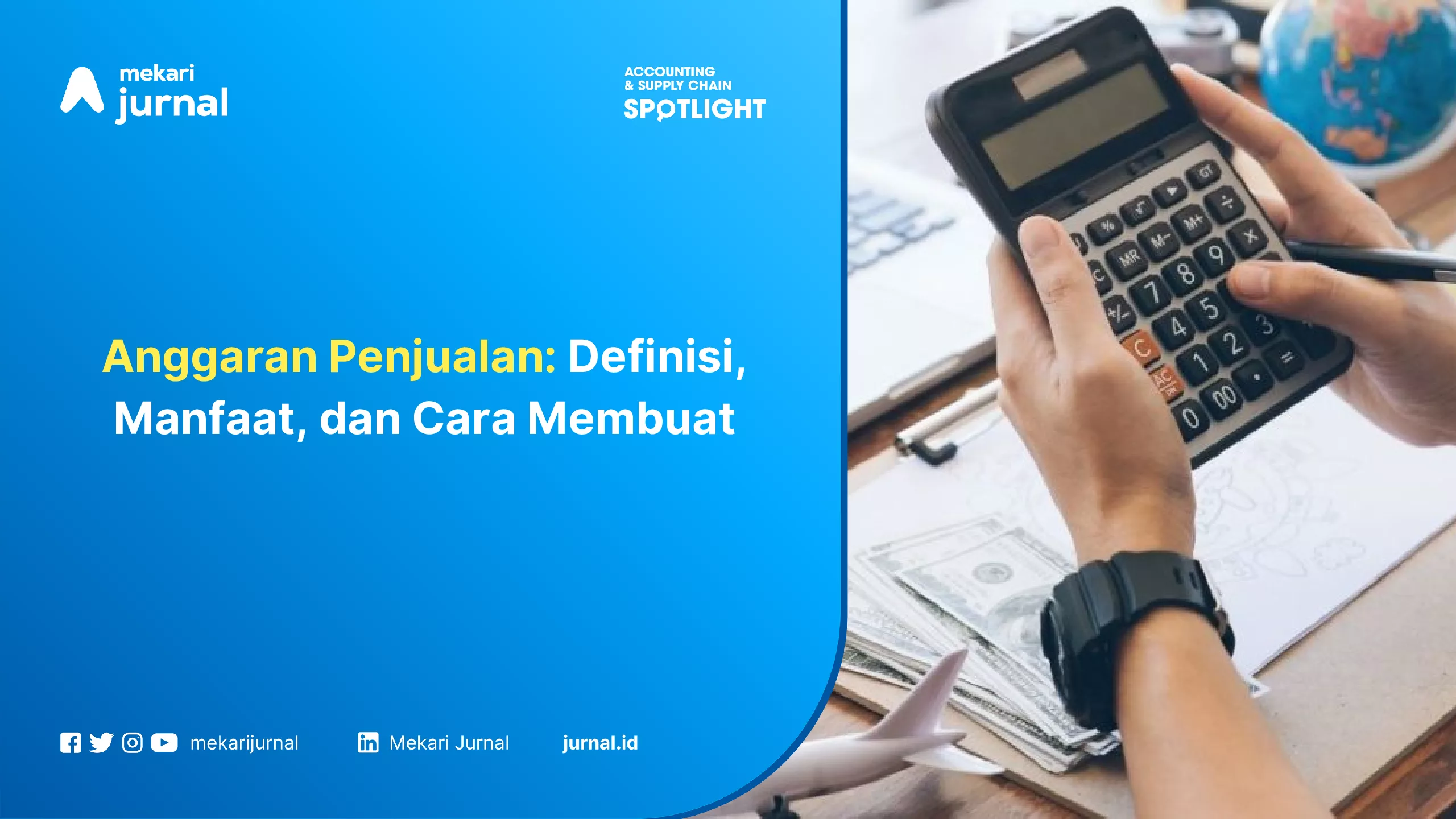 Anggaran Penjualan Definisi, Manfaat, dan Cara Membuat