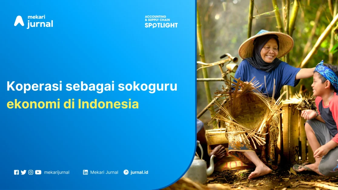 Koperasi sebagai sokoguru ekonomi di Indonesia