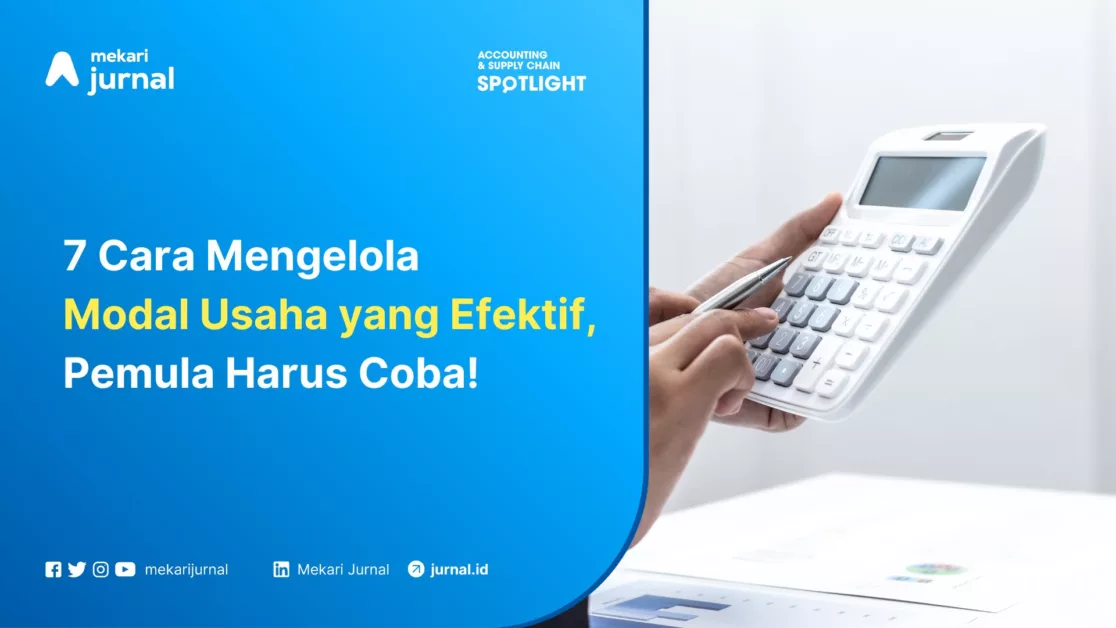 Mekari Jurnal - Cara Mengelola Modal Usaha