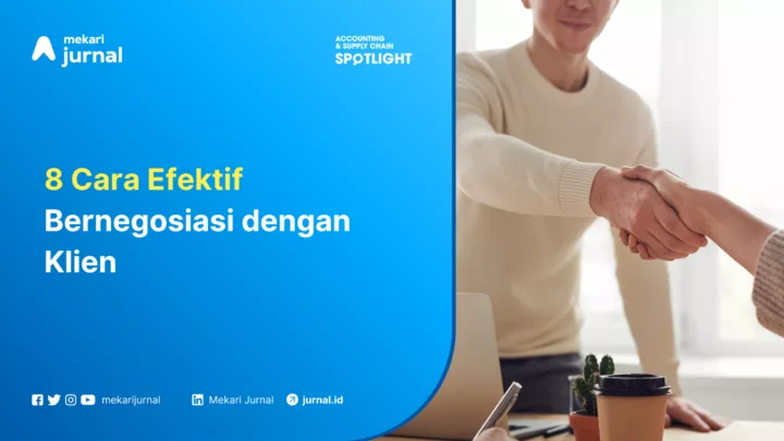 Mekari Jurnal - Cara efektif bernegosiasi dengan klien