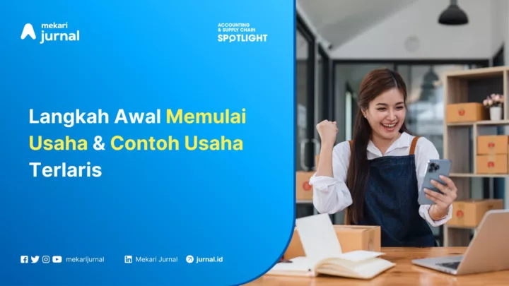 Mekari Jurnal - Langkah Awal Memulai Usaha & Contoh Usaha Terlaris