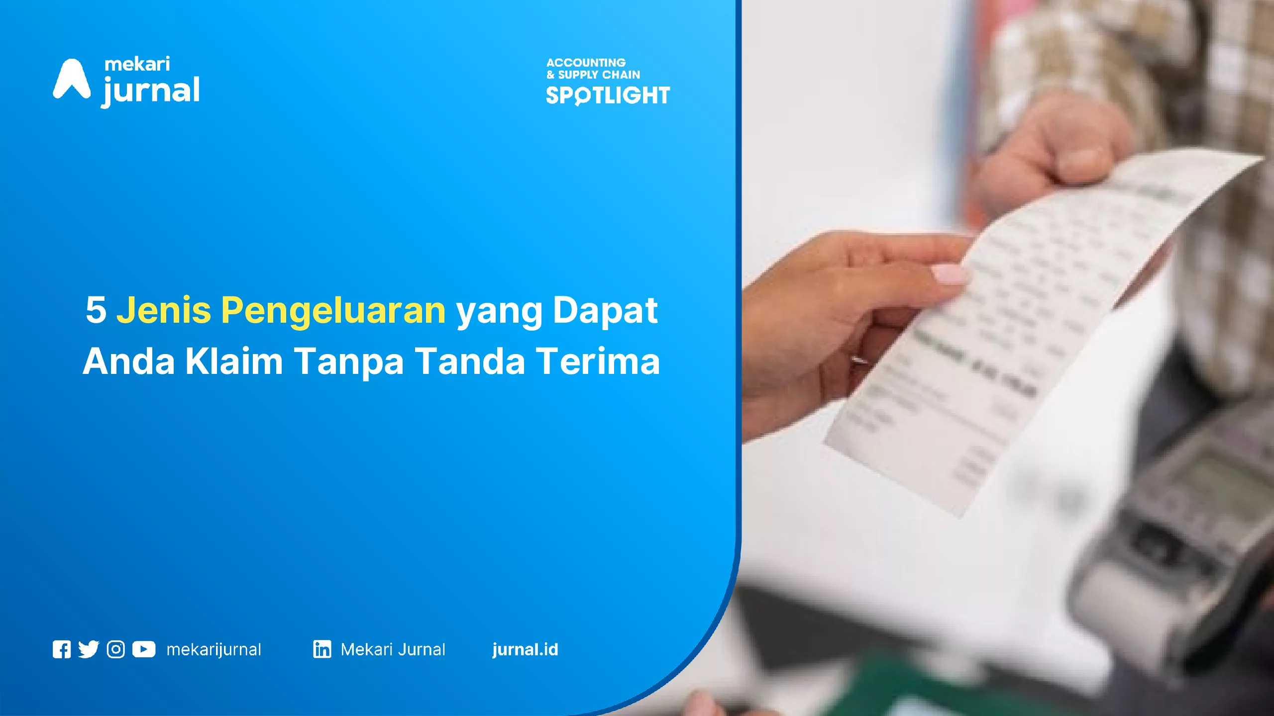 5 Jenis Pengeluaran yang Dapat Anda Klaim Tanpa Tanda Terima