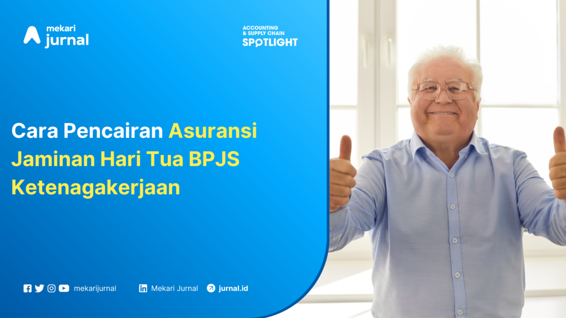 Mengenal BPJS Ketenagakerjaan Bagi Perusahaan