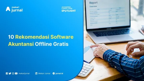 10 Rekomendasi Software Akuntansi Offline Gratis