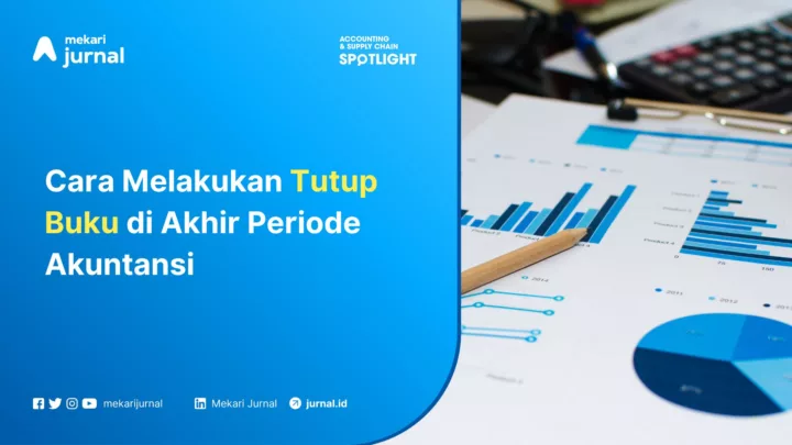 Mekari Jurnal - Cara Melakukan Tutup Buku