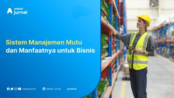 Sistem Manajemen Mutu - Mekari Jurnal