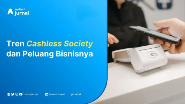 Cashless Society - Mekari Jurnal