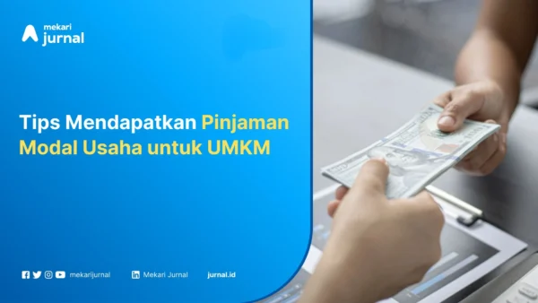 Pinjaman Modal Usaha untuk UMKM - Mekari Jurnal