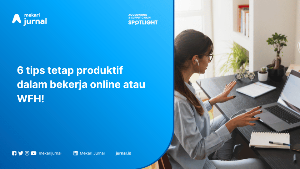 tips-produktif-pekerja-wfh