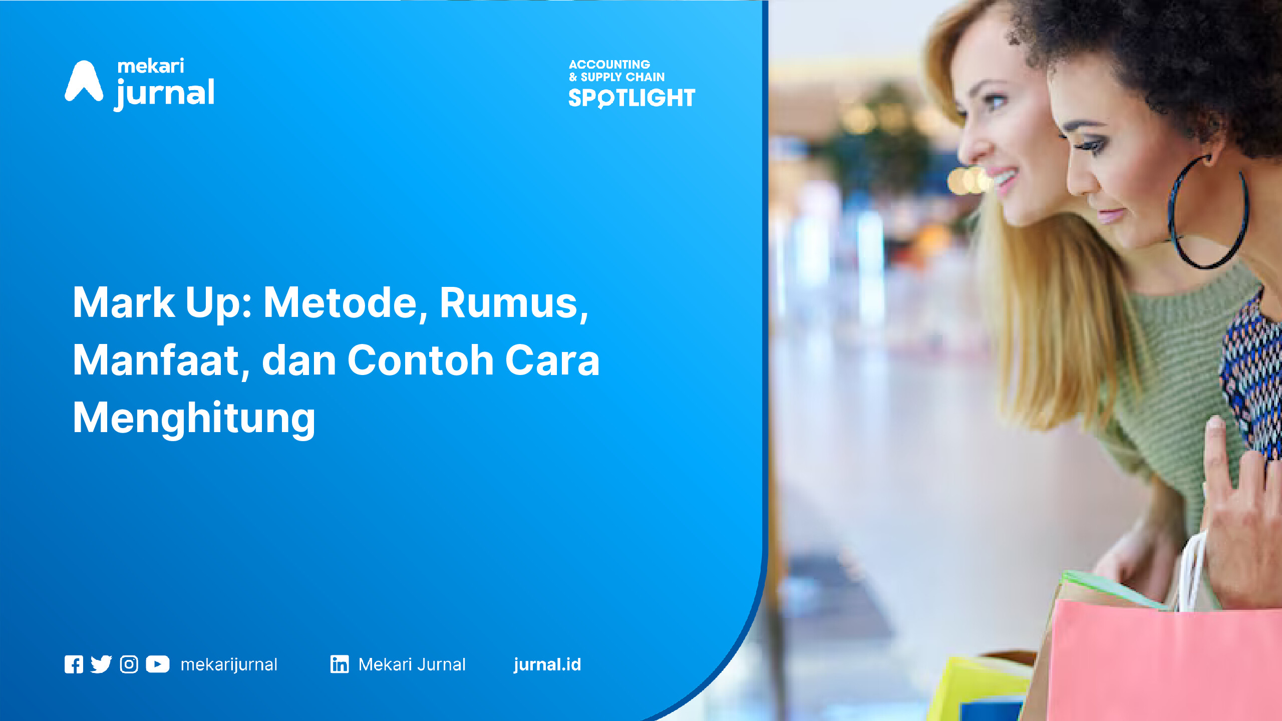 Mark Up: Metode, Rumus, Manfaat, dan Contoh Cara Menghitung
