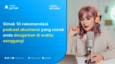 10 Rekomendasi Podcast Akuntansi: Sumber Ilmu bagi Akuntan