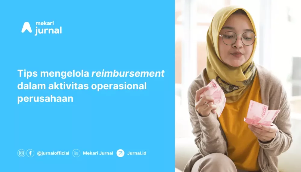 Cara Mudah Mengelola Reimbursement dalam akutansi Perusahaan
